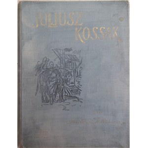 das Buch Juliusz Kossak von Stanisław Witkiewicz