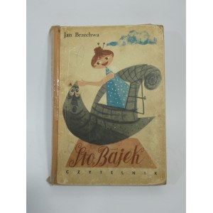 Jan BRZECHWA - STO BAJEK - 1958 [wydanie I]