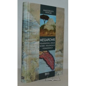 PAWLAK Malgorzata, Messapi.