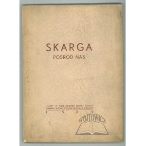 SKARGA pośród nas.
