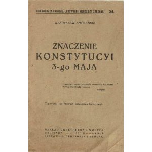 Smoleński ZNACZENIE KONSTYTUCJI 3-GO MAJA 1918