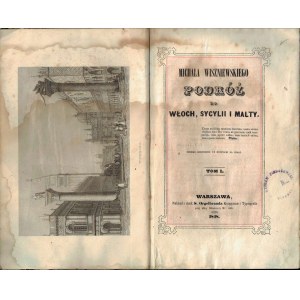 M. Wiszniewski, PODRÓŻ DO WŁOCH SYCYLII I MALTY 1848, 3ryciny
