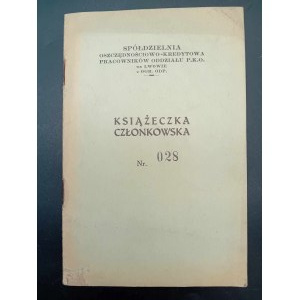 Členský průkaz Spořitelního a úvěrového družstva zaměstnanců lvovské pobočky P.K.O. s ručením omezeným.