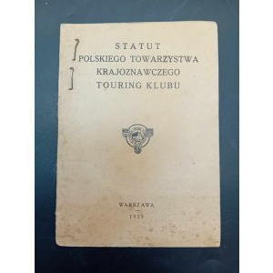 Statut Polskiego Towarzystwa Krajoznawczego Touring Klubu Rok 1929