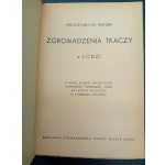 Przyczynki do historii zgromadzenia tkaczy m. Łodzi