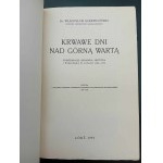 Dr. Władysław Konopczyński Krvavé dny na horní Wartě Konfederace Sieradz, Łęczyca a Wieluń v letech 1768-1772 Rok 1930