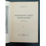 Zygmunt Lorentz Narodziny Łodzi Nowoczesnej Szkic historyczny Rok 1926