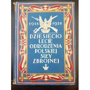 Desáté výročí obnovení polských ozbrojených sil 1918-1928