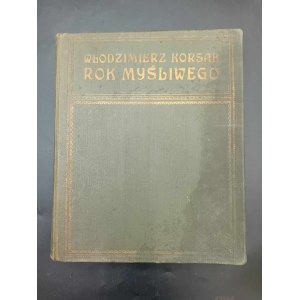 Włodzimierz Korsak Rok lovce Věc pro myslivce a milovníky přírody Rok 1922