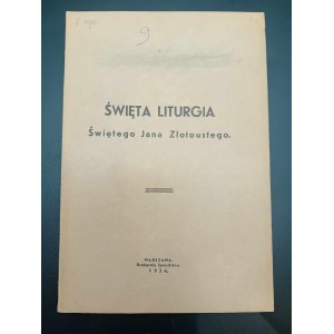 Święta Liturgia Świętego Jana Złotoustego