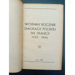 Wojenny Rocznik Emigracji Polskiej we Francji 1939-1944