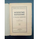 Wzierstwo narodowe o teologji narodowej Napisał W. Wojciechowski