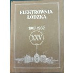 Lodžská elektrárna 1907-1932 XXV. ročník 1932