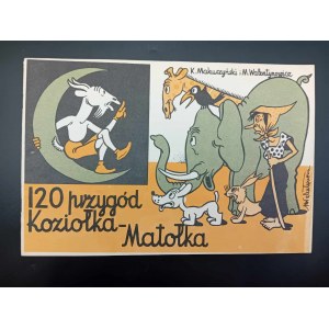 K. Makuszyński a M. Walentynowicz 120 Dobrodružství Koziołka Matołka 5. vydání po roce 1944.