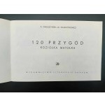 K. Makuszyński a M. Walentynowicz 120 Dobrodružství Koziołka Matołka 5. vydání po roce 1944.