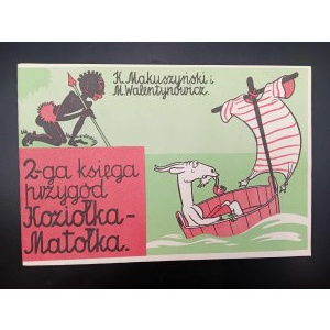 K. Makuszyński i M. Walentynowicz 2-ga księga przygód Koziołka Matołka Wydanie VI po 1944 r.