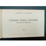 K. Makuszyński i M. Walentynowicz 4-ta księga przygód Koziołka Matołka Wydanie IV