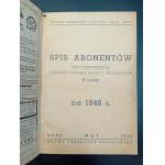 Spis Abonentów sieci telefonicznych dyrekcji okręgu poczt i telegrafów w Łodzi Czerwiec 1946