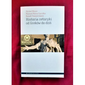 Dějiny rétoriky od Řeků po současnost - Michel MEYER