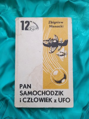 NIENACKI Zbigniew - Pan Samochodzik i człowiek z UFO / ill. Szymon KOBYLIŃSKI