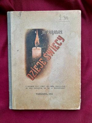 The history of the candle - M. FARADAY - 1914 (FIRST POLISH EDITION)