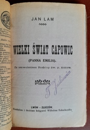 LAM Jan - Great world of Capovice (Miss Emilia) / Lviv - Zloczow 1912.