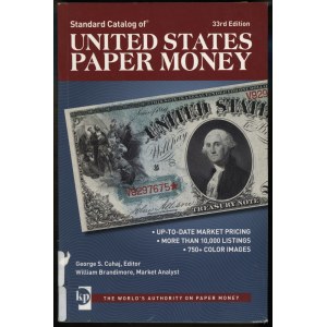 Cuhaj George S., Brandimore William - Standard Catalog of United States Paper Money, Iola 2014, 33. wydanie, ISBN 978144...