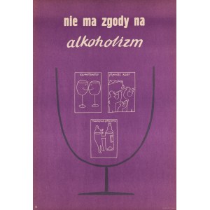 Nie ma zgody na alkoholizm