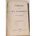 PIOTROWSKI- PAMIĘTNIKI Z POBYTU NA SYBERYI RUFINA PIOTROWSKIEGO t. 1-3 [komplet w 1 wol.] wyd. 1860