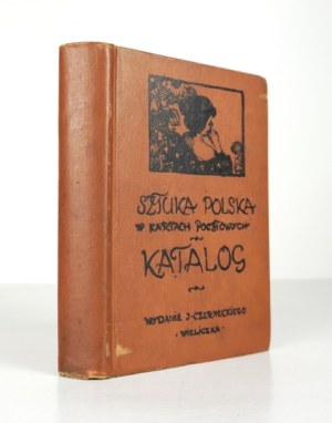 [CZERNECKI Jan]. Katalog Wydawnictwa Kart Pocztowych Artystycznych. Wieliczka [1909]. J. Czernecki. 16d, s. 429, [3]...