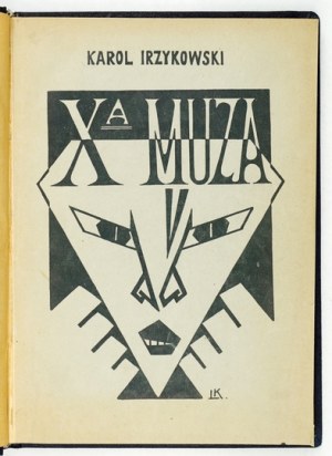 IRZYKOWSKI Karol - La dixième muse. Zagadnienia estetyczne kina. Kraków 1924. krakowska Spółka Wydawnicza. 8, s. 238, [1]...