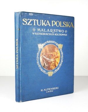 JASIEŃSKI Feliks, ŁADA-CYBULSKI Adam - Sztuka polska. Malba. Pod vedením ... Wyd....