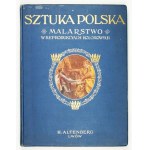 JASIEŃSKI Feliks, ŁADA-CYBULSKI Adam - Polish Art. Painting. Under the direction of ... Wyd....
