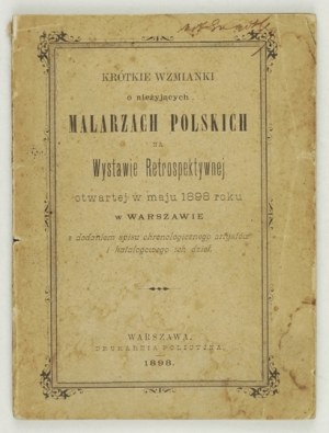 Krátká zmínka o zemřelých polských malířích na Retrospektivní výstavě otevřené v květnu 1898 ve Varšavě s do...