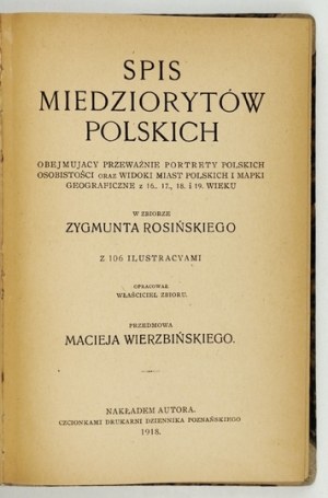 ROSIŃSKI Zygmunt - Spis miedziorytów polskich obejmujący przeważnie portrety polskich osobistości oraz widoki miast pols...