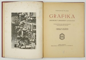 WILDER H. - Grafika. Se 2 litografiemi L. Wyczółkowského a dřevorytem W. Skoczylase.