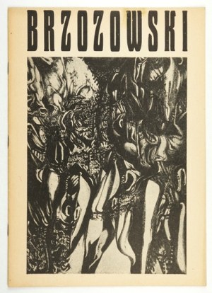 Galerie PSP-ZPAP Katowice. Tadeusz Brzozowski. Malerei und Zeichnung. Kattowitz, I-II 1970. 4, S. [16]....