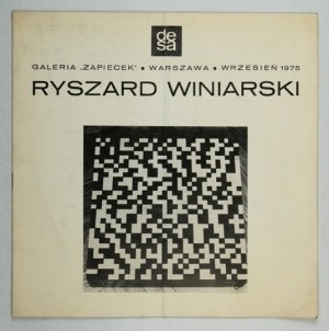 Zapiecek Gallery. Ryszard Winiarski. Warsaw, IX 1975. 8, p. [12]. broch.