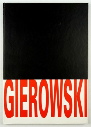 Upper Silesia Museum. Stefan Gierowski. Bytom 1998. 4, pp. 85, [2]. Orig. card wraps.