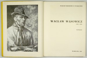 MNW. Wacław Wąsowicz. Katalog. 1969.