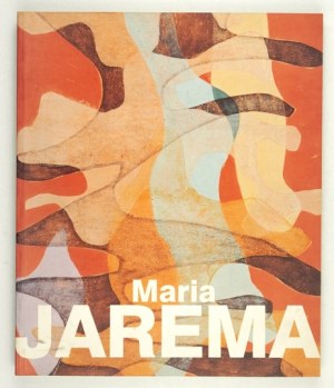 National Museum in Wroclaw. Maria Jarema 1908-1958 [compiled by] Barbara Ilkosz. Wrocław 1998 National Museum in Wrocław....