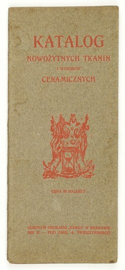 Katalog nowożytnych tkanin i wyrobów ceramicznych. 1905.