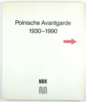Polnische Avantgarde 1930-1990. Katalog wystawy. Berlin 1992-93