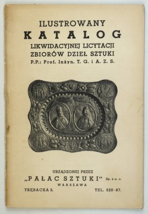 Palais des Beaux-Arts. Catalogue illustré de la vente aux enchères de liquidation de la collection d'art du P.P. : Prof. Ing. T. G. et A. Z....