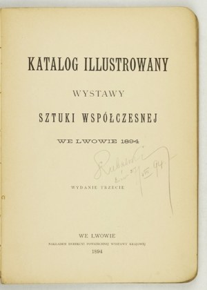 General National Exhibition. Illustrated Catalogue of the Exhibition of Modern Art in Lviv 1894. 3rd ed. Lviv 1894....