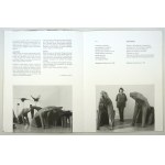 Starmach Gallery. Magdalena Abakanowicz. 1998