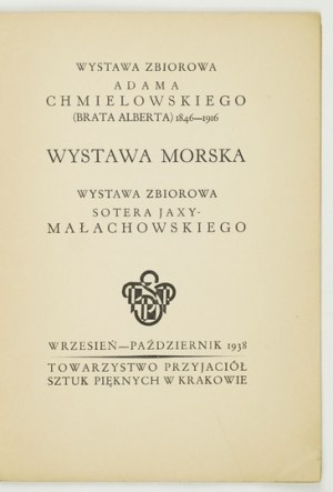 TPSP. Gruppenausstellung von A. Chmielowski (Bruder Albert) 1846-1916 [und andere]. Kraków 1938.