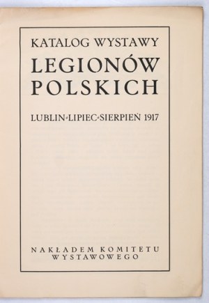 Catalog of the exhibition of the Polish Legions, VII-VIII 1917. with illustration by Z. Stryjeńska.