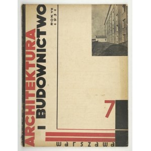 ARHITEKTURA i Budownictwo. R. 7, nr 7. 1931