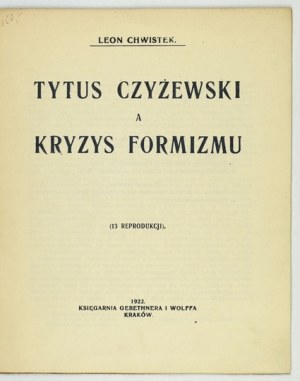 L. Chwistek - T. Czyżewski a kríza formalizmu. 1922.